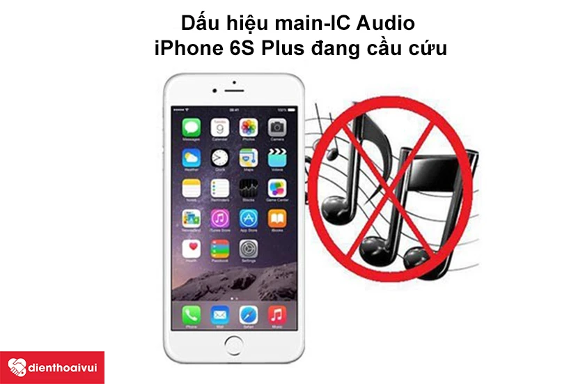sửa main ic audio iPhone 6s plus