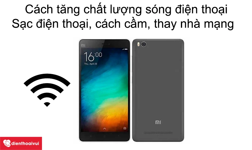 Cách hiệu quả để tăng chất lượng sóng trên điện thoại