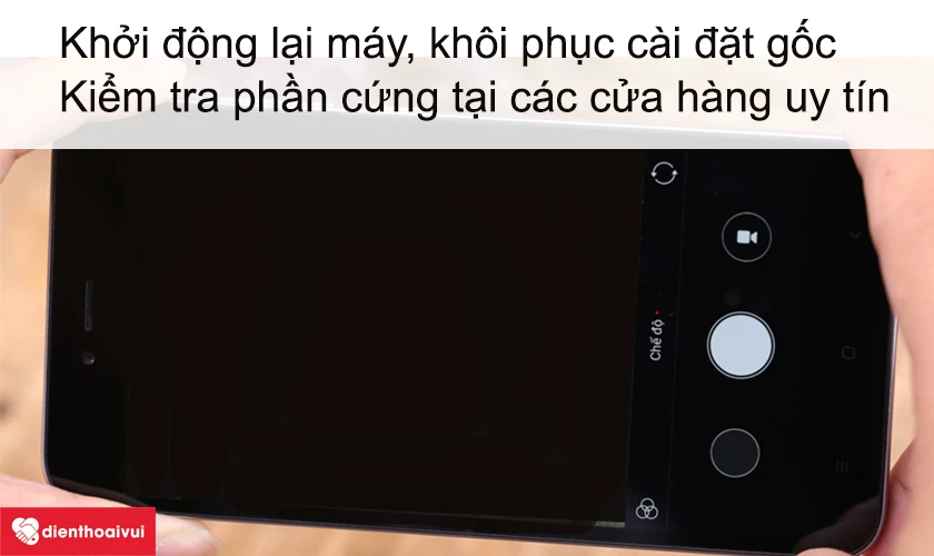 Cách khắc phục lỗi điện thoại không bật được camera sau hiệu quả