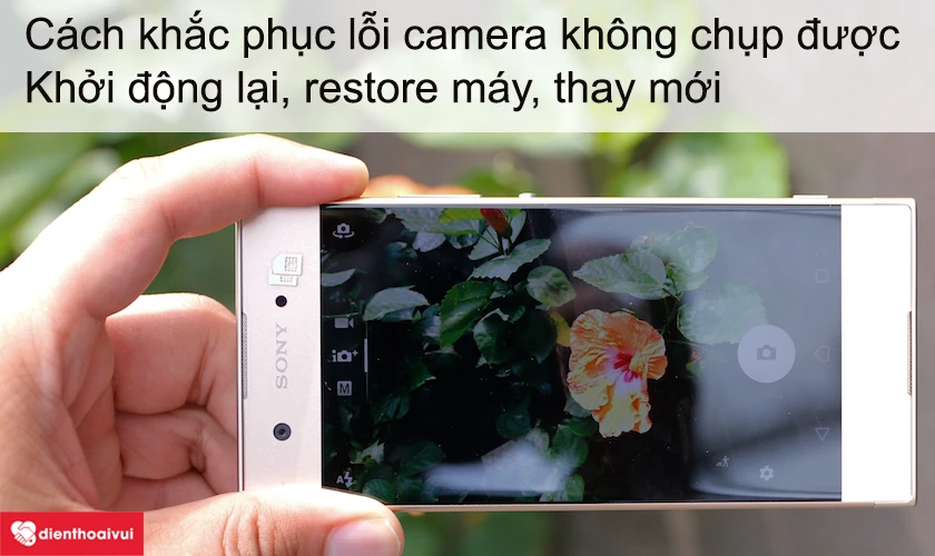 Cách khắc phục camera không chụp được ảnh