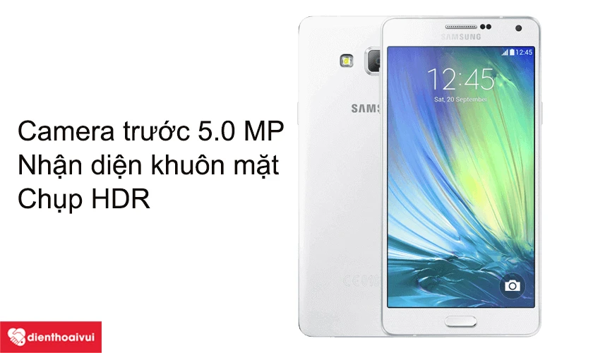 Galaxy A7 2015: Camera trước 5.0 MP, nhận diện khuôn mặt, chụp HDR