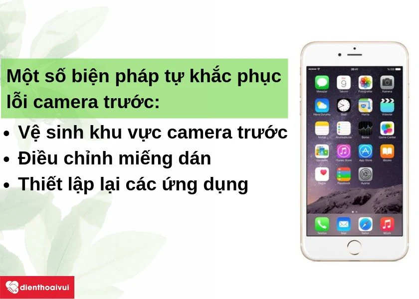 Khắc phục lỗi camera trước tr&ecirc;n điện thoại