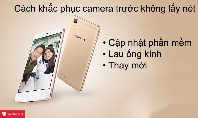 Cách khắc phục camera trước không lấy nét được