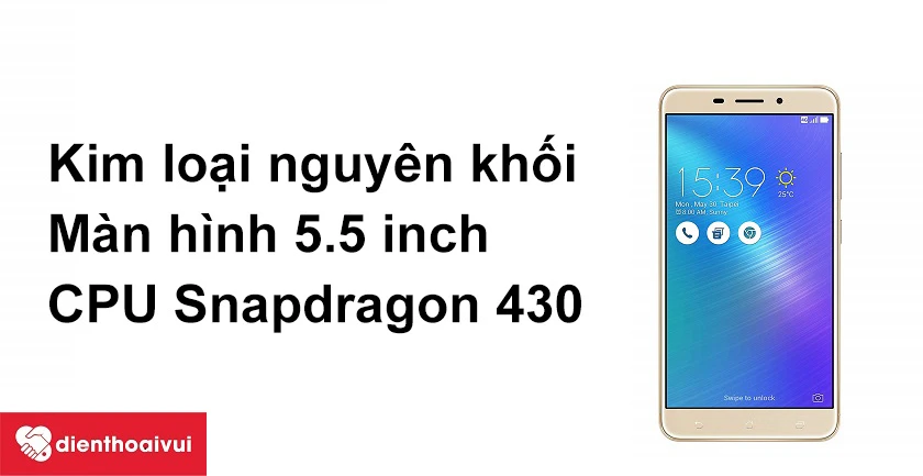 Thiết kế kim loại nguy&ecirc;n khối, vi xử l&yacute; Qualcomm Snapdragon 430 mạnh mẽ