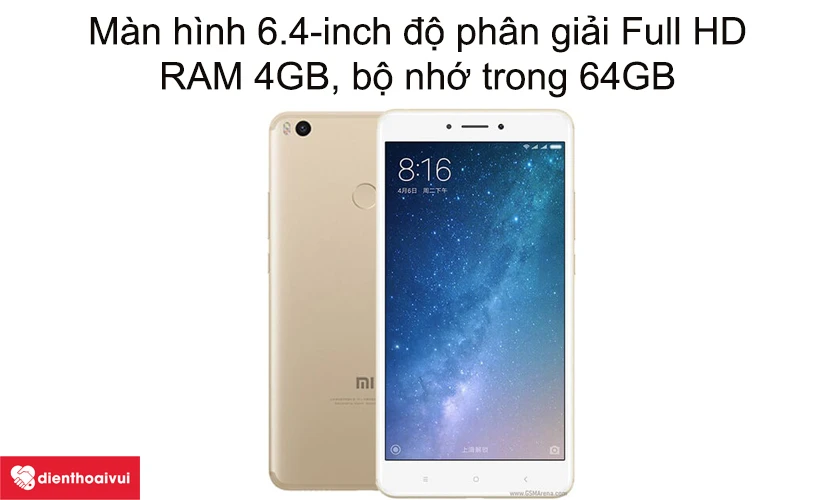 Xiaomi Mi Max 2 - M&agrave;n h&igrave;nh 6.4-inch độ ph&acirc;n giải Full HD, RAM 4GB, bộ nhớ trong 64GB