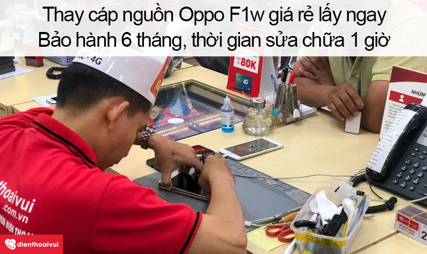 Dịch vụ thay&nbsp;c&aacute;p nguồn Oppo F1w gi&aacute; rẻ lấy ngay tại Điện Thoại Vui
