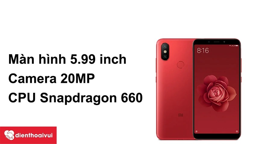 M&agrave;n h&igrave;nh 5.99 inch sắc nét, chip&nbsp;Qualcomm Snapdragon 660 mạnh mẽ