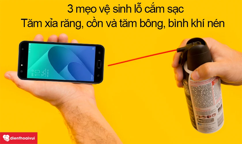 3 mẹo vệ sinh lỗ cắm sạc cho bạn tham khảo