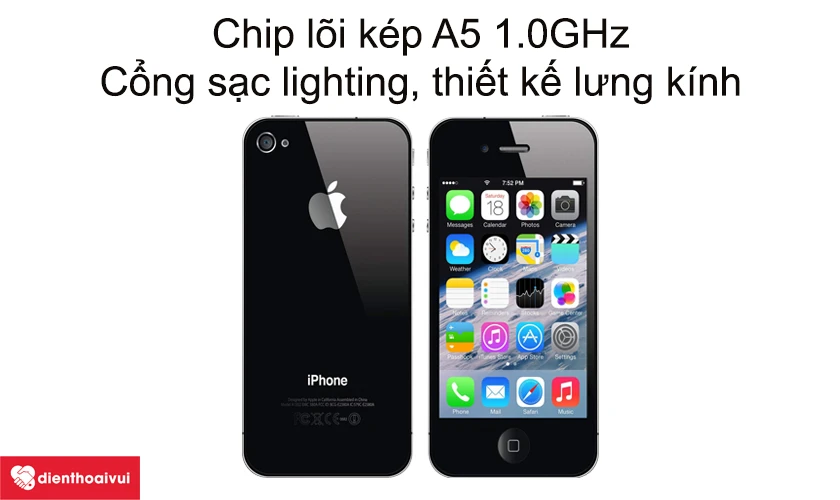 iPhone 4S - Chip l&otilde;i k&eacute;p A5 1.0GHz, cổng sạc lighting, thiết kế lưng k&iacute;nh