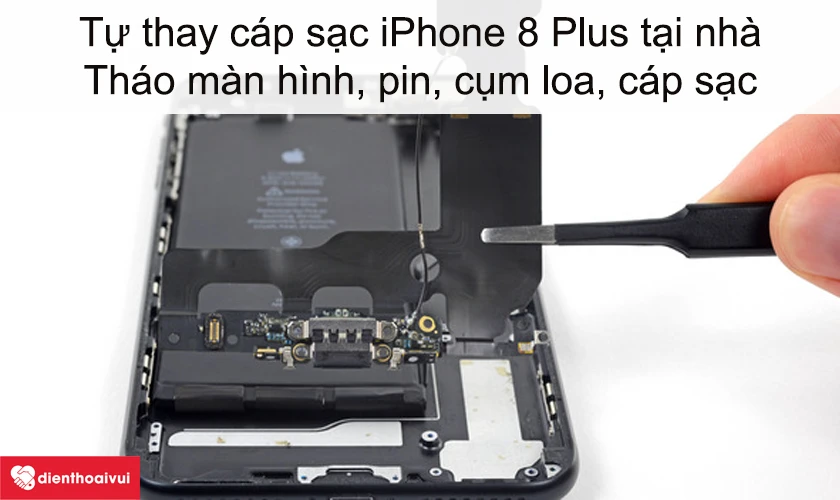 Tự thay c&aacute;p sạc iPhone 8 Plus tại nh&agrave;