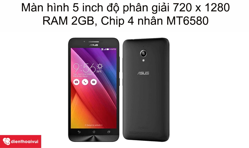 Màn hình 5 inch độ phân giải 720 x 1280, RAM 2GB, Chip 4 nhân MT6580