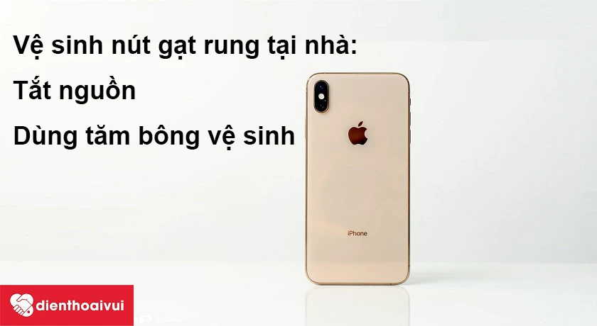 V&ecirc;̣ sinh nút gạt rung tại nhà
