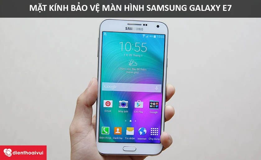Mặt kính bảo vệ màn hình Samsung Galaxy E7