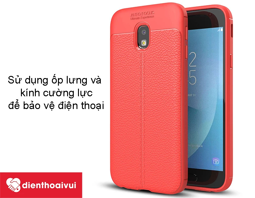 Sử dụng kính cường lực và ốp lưng, bao da bảo vệ màn hình Samsung Galaxy J3 Pro