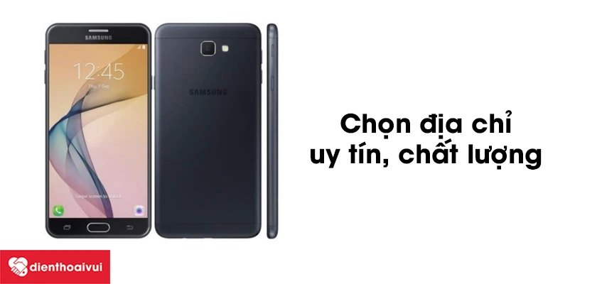 Những lưu &yacute; khi thay k&iacute;nh Samsung Galaxy J7 Prime để đảm bảo chất lượng