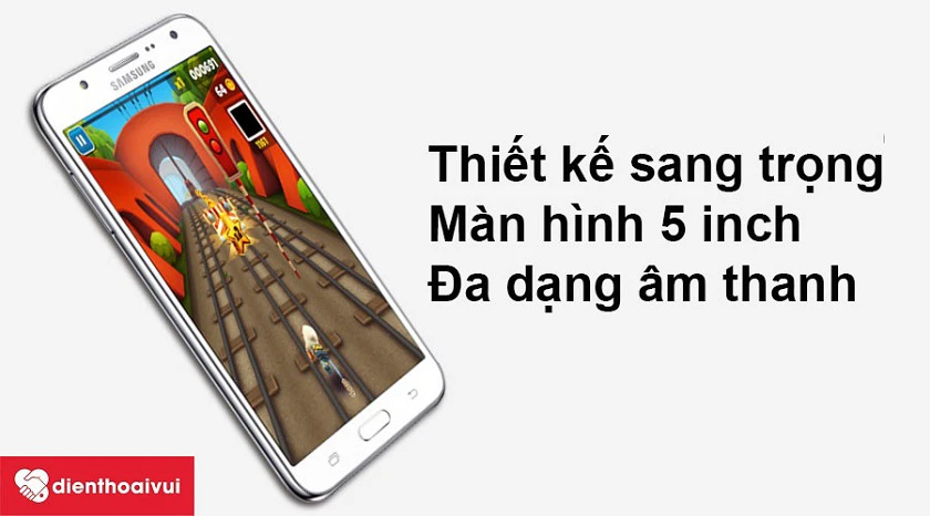 Samsung Galaxy J5 2015 thiết kế sang trọng, hỗ trợ nhiều định dạng âm thanh