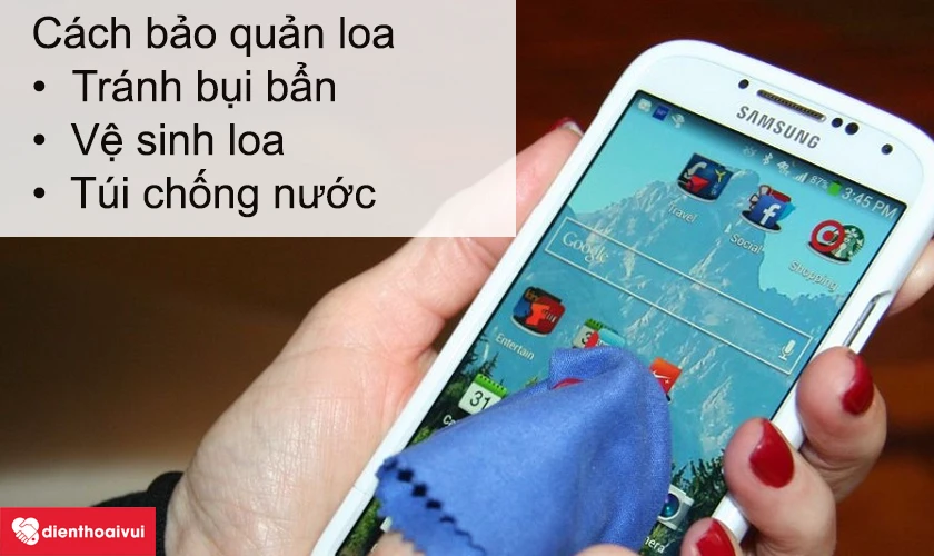 Một số c&aacute;ch k&eacute;o d&agrave;i tuổi thọ của loa điện thoại
