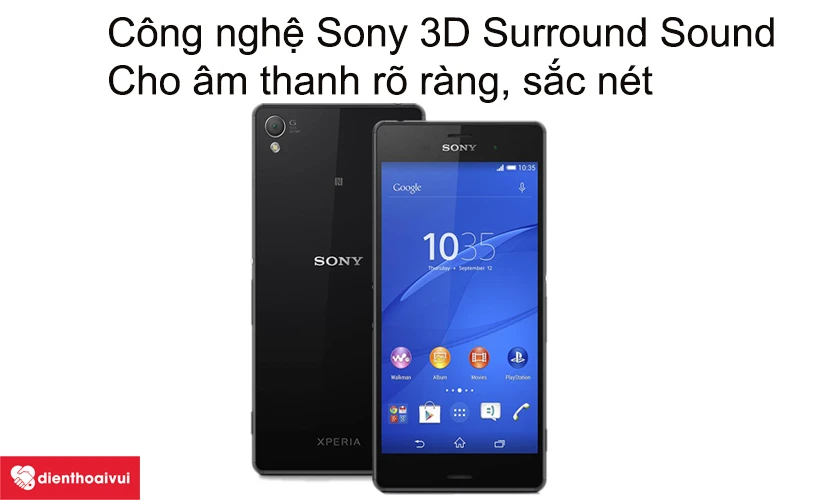 C&ocirc;ng nghệ Sony 3D Surround Sound cho &acirc;m thanh r&otilde; r&agrave;ng, sắc n&eacute;t