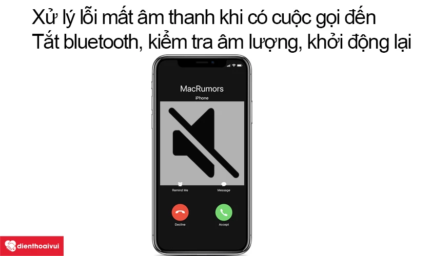 iPhone X gặp lỗi mất &acirc;m thanh khi c&oacute; cuộc gọi đến