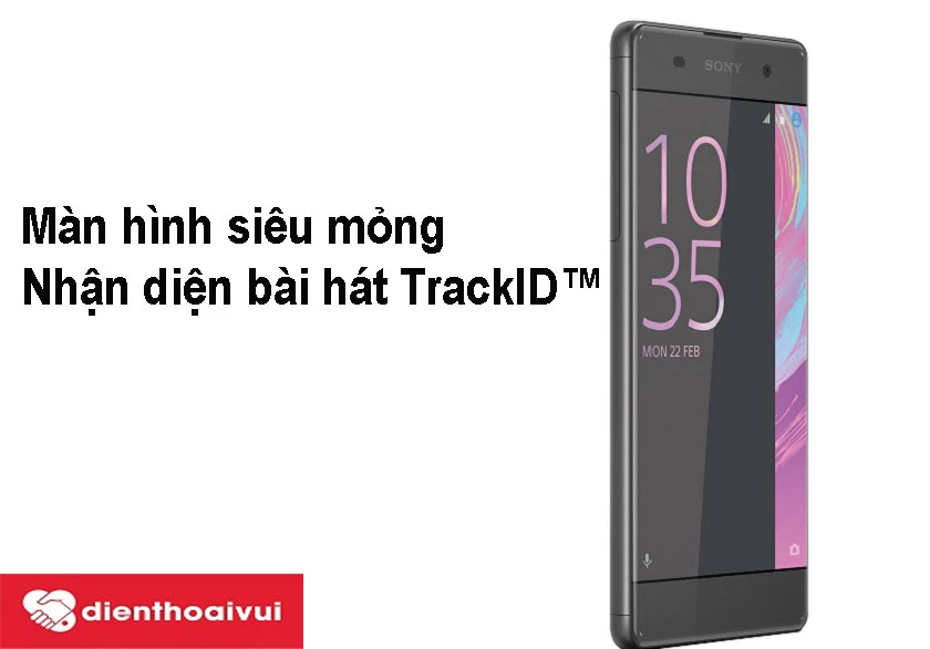 Sony Xperia XA màn hình siêu mỏng, cùng tính năng nhận diện bài hát TrackID™