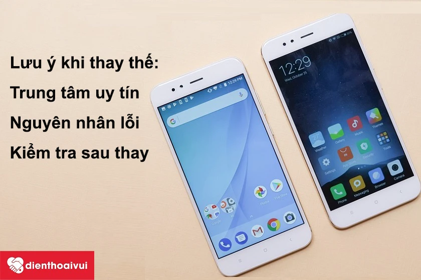 Những lưu ý khi đi thay thế và sửa chữa loa trong Xiaomi 5X và Xiaomi A1