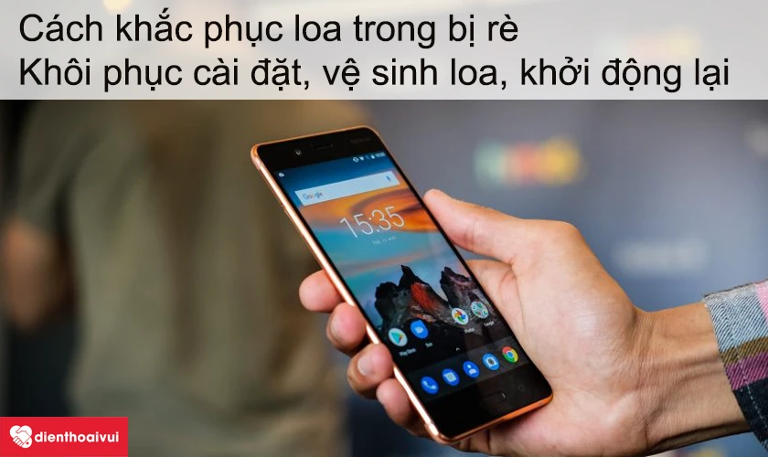 Cách khắc phục loa trong bị rè