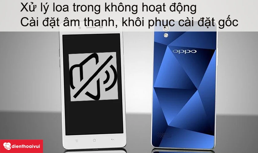 C&aacute;ch khắc phục t&igrave;nh trạng loa kh&ocirc;ng hoạt động