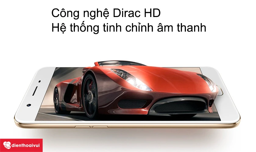 C&ocirc;ng nghệ Dirac HD v&agrave; hệ thống tinh chỉnh &acirc;m thanh