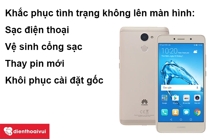 Khắc phục tình trạng điện thoại không lên màn hình
