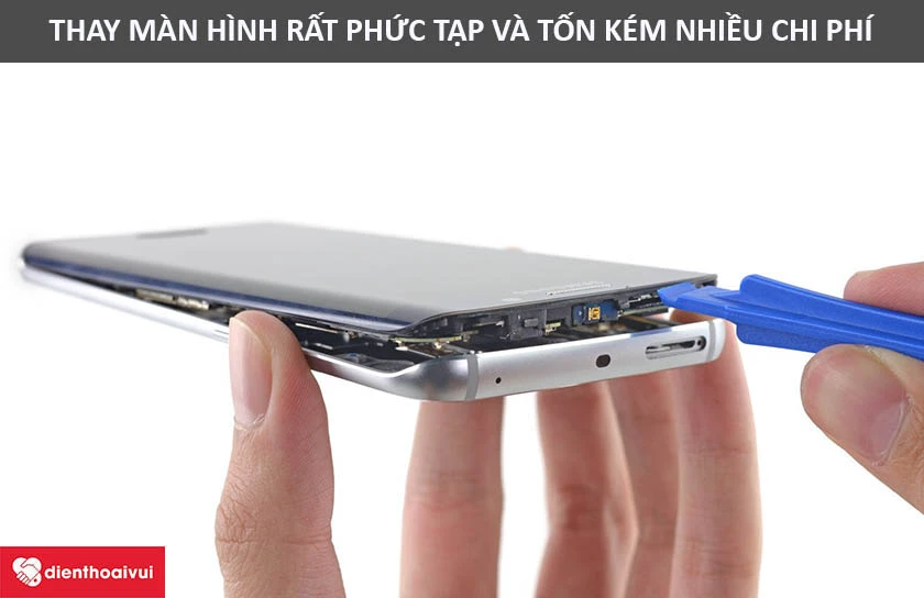 thay m&agrave;n h&igrave;nh l&agrave; c&ocirc;ng việc phức tạp