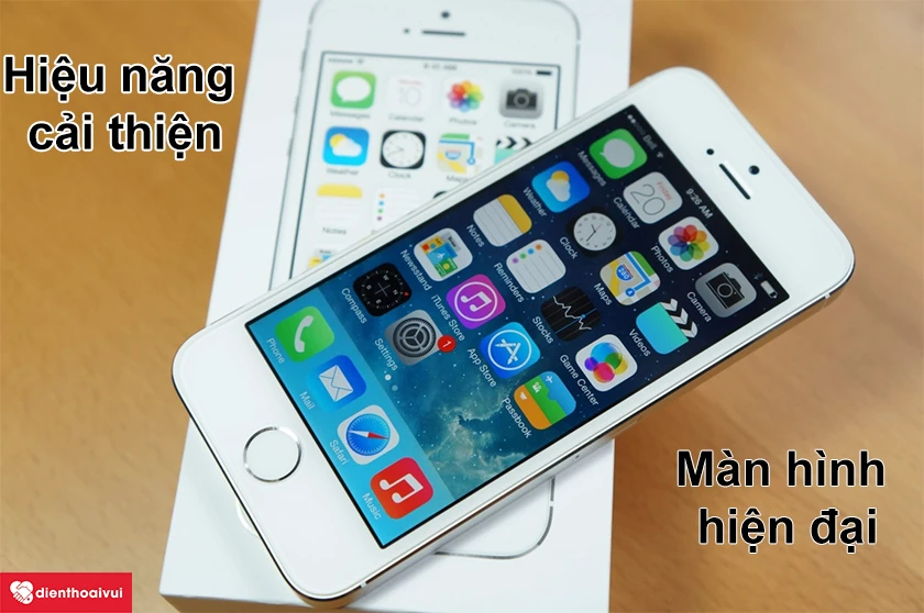 iPhone 5S - Hiệu năng cải thiện, m&agrave;n h&igrave;nh hiện đại