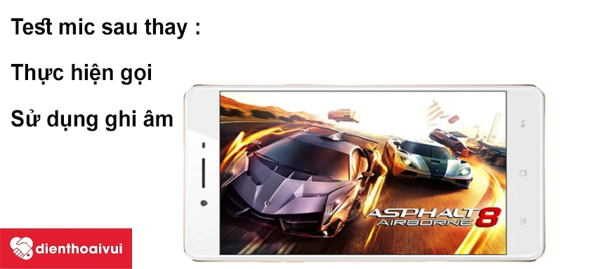 Cách test mic Oppo F1w sau khi thay thế