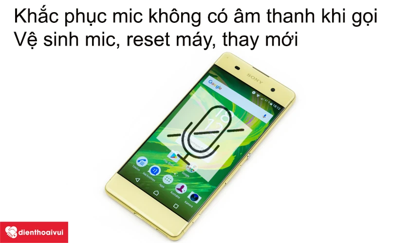 Lỗi mic khi gọi điện mà đầu dây kia không nghe được