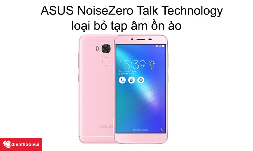 Công nghệ ASUS NoiseZero Talk Technology loại bỏ tạp âm