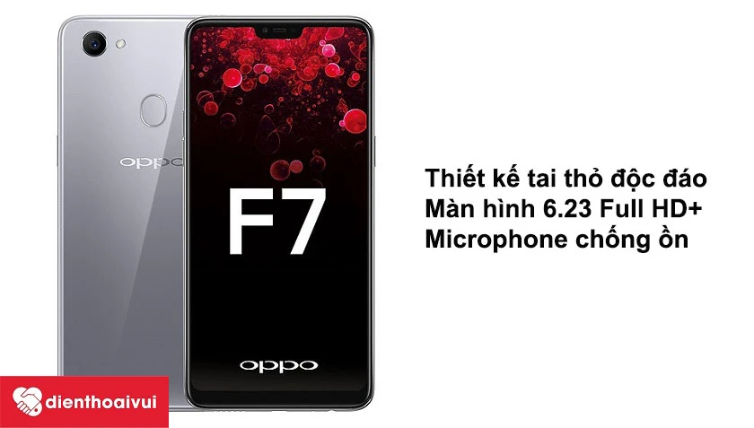 Oppo F7 thiết kế tai thỏ độc đáo, microphone chuyên dụng chống ồn