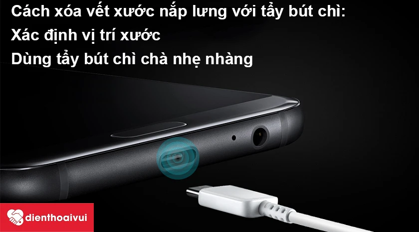 Cách xóa vết xước nắp lưng với tẩy bút chì