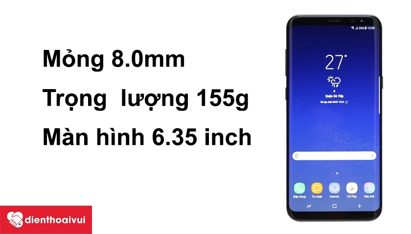 Samsung Galaxy S8&nbsp; với thiết kế viền kim loại, mỏng 8.0mm, trọng lượng 155g