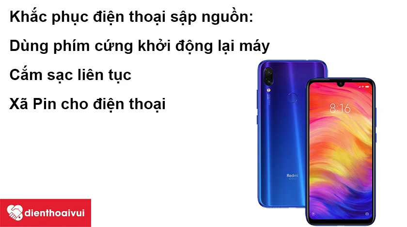 Khắc phục điện thoại Xiaomi Redmi Note bị sập nguồn