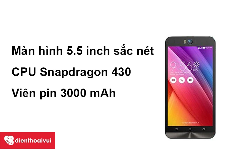 Màn hình 5.5 inch sắc nét, vi&ecirc;n pin 3000 mAh