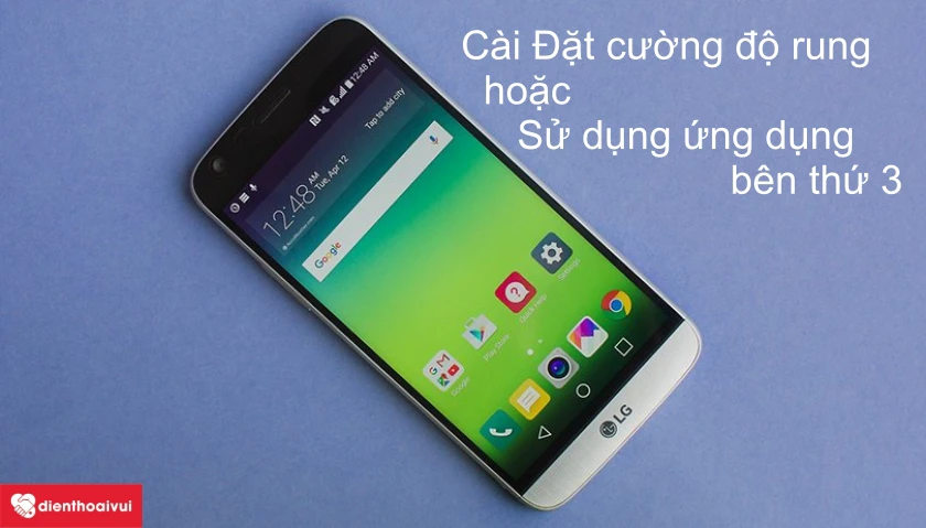 C&aacute;ch c&agrave;i đặt mức rung của điện thoại trong c&agrave;i đặt &acirc;m thanh