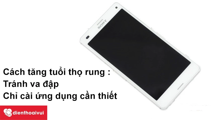Cách tăng tu&ocirc;̉i thọ rung Sony Xperia Z Ultra