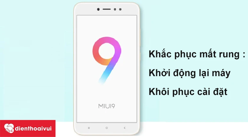 Khắc phục Xiaomi Redmi Note 5A m&acirc;́t rung tại nhà