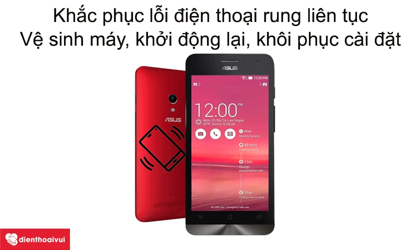 Khắc phục lỗi điện thoại rung li&ecirc;n tục