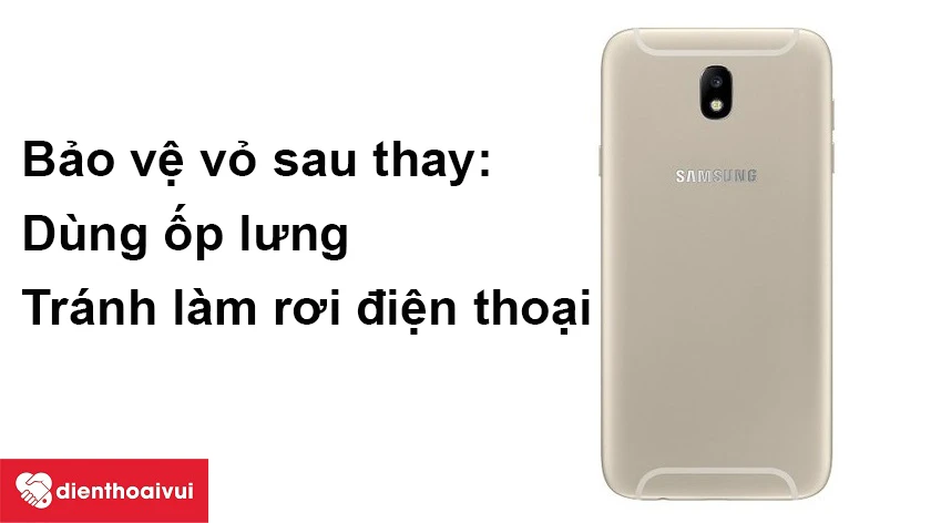 Bảo vệ vỏ Samsung Galaxy J7 Pro sau thay