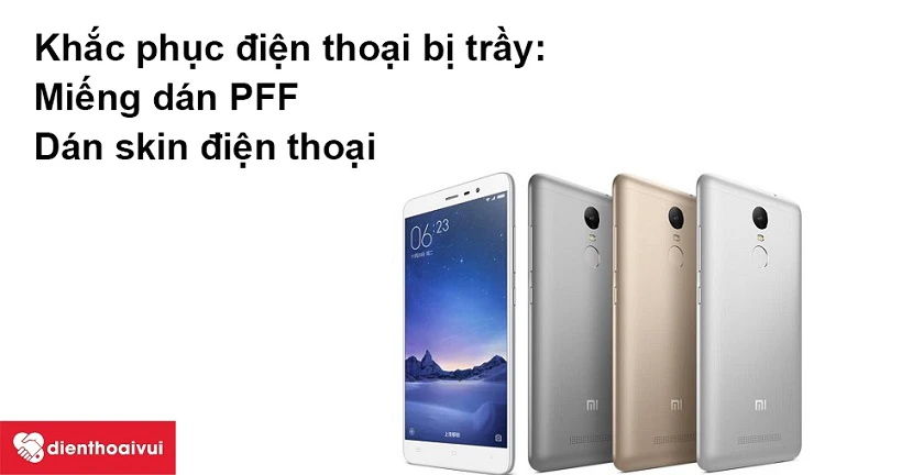 Khắc phục Xiaomi Redmi Note 3 Pro bị tr&acirc;̀y tại nhà