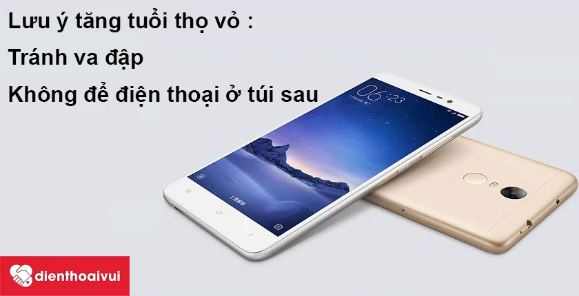 Lưu ý n&acirc;ng cao tu&ocirc;̉i thọ vỏ Xiaomi Redmi Note 3 Pro