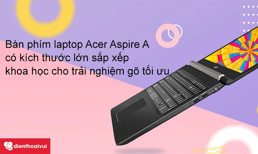 dịch vụ thay b&agrave;n ph&iacute;m laptop Acer Aspire A series