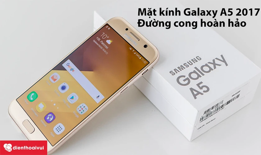Mặt k&iacute;nh Samsung Galaxy A5 2017 &ndash; Đường cong ho&agrave;n hảo