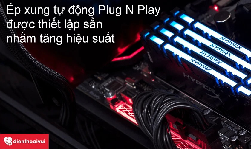 &Eacute;p xung tự động Plug N Play được thiết lập sẵn&nbsp;nhằm tăng hiệu suất