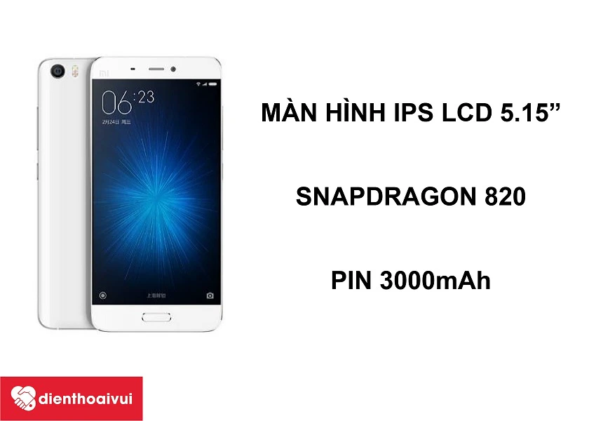 Xiaomi Mi 5 &ndash; Smartphone chip Snapdragon 820 hiệu năng mạnh mẽ